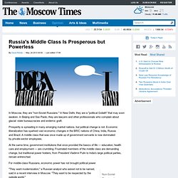 Russia's Middle Class Is Prosperous but Powerless