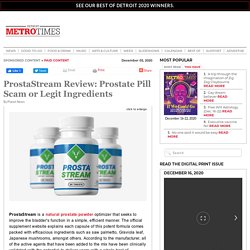 ProstaStream Review: Prostate Pill Scam or Legit Ingredients