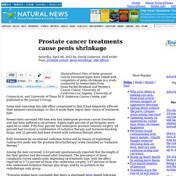 Prostate cancer treatments cause penis shrinkage