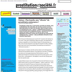 Suisse : Pas touche aux "clients" de prostituées mineures !