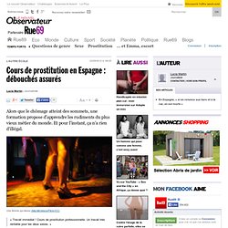 Cours de prostitution en Espagne : débouchés assurés