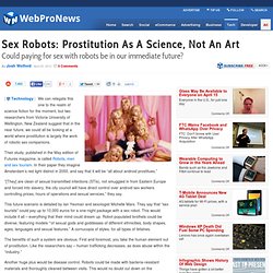 Sex Robots: Prostitution As A Science, Not An Art