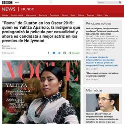 "Roma" de Cuarón: quién es Yalitza Aparicio, la indígena que acabó protagonizando la película por casualidad y aparece en la histórica portada de Vogue