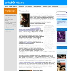 UNICEF México - Protección - Violencia y maltrato