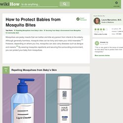 How to Protect Babies from Mosquito Bites: 13 Steps