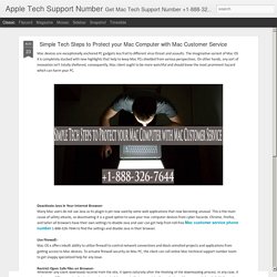 Apple Tech Support Number: Simple Tech Steps to Protect your Mac Computer with Mac Customer Service