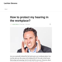 How to protect my hearing in the workplace?