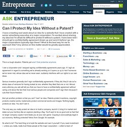 Can I Protect My Idea Without a Patent? - Starting Up - Ask Entrepreneur