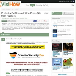 Protect a Self Hosted WordPress Site from Hackers - VisiHow