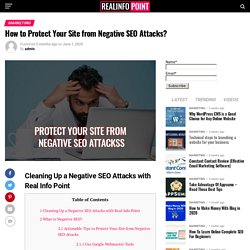 How to Protect Your Site from Negative SEO Attacks?