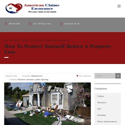 How to Protect Yourself Before a Property Loss