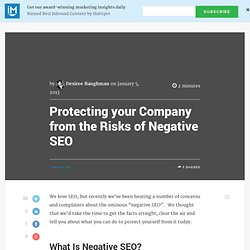 Protecting your Company from the Risks of Negative SEO