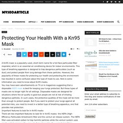 Protecting Your Health With a Kn95 Mask