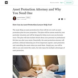 Asset Protection Attorney and Why You Need One