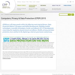 Computers, Privacy & Data Protection (CPDP) 2015