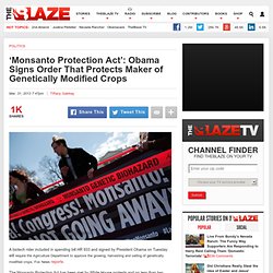 ‘Monsanto Protection Act’: Obama Signs Order That Protects Maker of Genetically Modified Crops