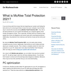 What is McAfee Total Protection 2021?