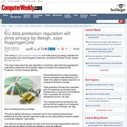 EU data protection regulation will drive privacy by design, says KuppingerCole