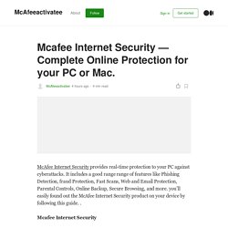 Mcafee Internet Security — Complete Online Protection for your PC or Mac.