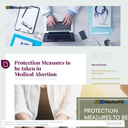 Protection Measures to be taken in Medical Abortion