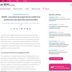 RGPD : consultez le projet de loi relatif à la protection des données personnelles