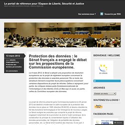Protection des données : le Sénat français a engagé le débat sur les propositions de la Commission européenne. « Mieux connaître vos droits en Europe