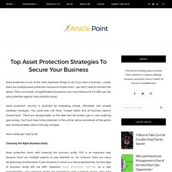 Top Asset Protection Strategies To Secure Your Business