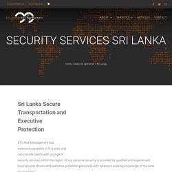 Sri Lanka Executive Protection & Secure Transportation