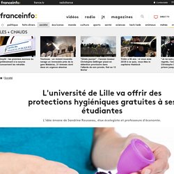L'université de Lille va offrir des protections hygiéniques gratuites à ses étudiantes