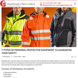 7 TYPES OF PERSONAL PROTECTIVE EQUIPMENT TO GUARANTEE YOUR SAFETY