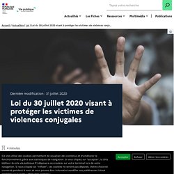 Loi du 30 juillet 2020 protéger les victimes de violences conjugales