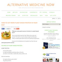 How to Get More Plant Based Protein in Your Diet - Alternative Medicine Now