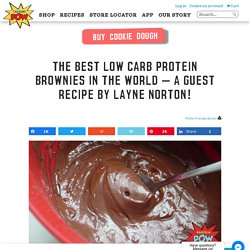 The Best Low Carb Protein Brownies in the World - A Guest Recipe by Layne Norton!