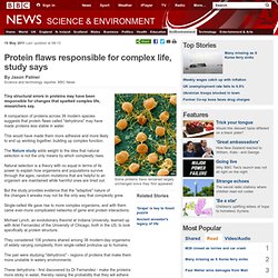 Protein flaws responsible for complex life, study says