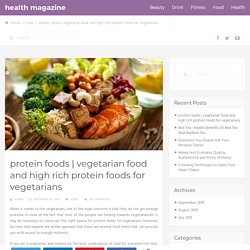 vegetarian food and high rich protein foods for vegetarians