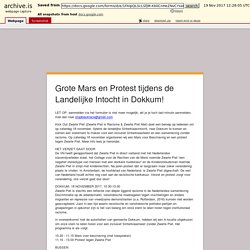 Grote Mars en Protest tijdens de Landelijke Intocht in Dokkum!