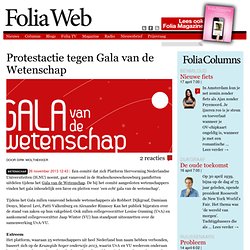 Foliaweb: Protestactie tegen Gala van de Wetenschap
