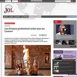 Les Femen protestent seins nus au Louvre