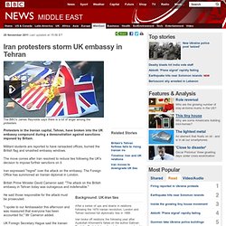 Iran protesters storm UK embassy in Tehran