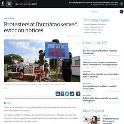 Protesters at Ihumātao served eviction notices