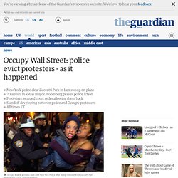 Occupy Wall Street: police evict protesters - live updates