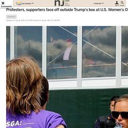 Protesters, supporters face off outside Trump's box at U.S. Women's Open (PHOTOS, VIDEO)