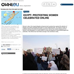 Egypt: Protesting Women Celebrated Online » Article » OWNI.eu, Digital Journalism