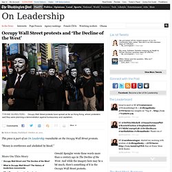 Occupy Wall Street protests and ‘The Decline of the West’