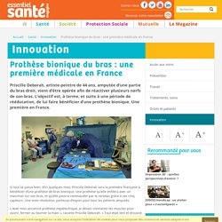 Prothèse bionique du bras : une première médicale en France