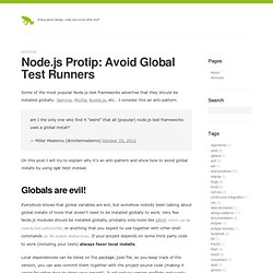Node.js Protip: Avoid Global Test Runners