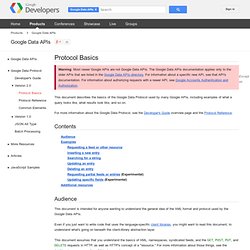 Data APIs Protocol Basics - Google Data APIs - Google Code