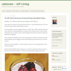 30 AIP (Auto-Immune Protocol) Paleo Breakfast Ideas – salixisme – AIP Living