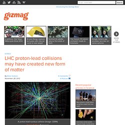 LHC proton-lead collisions may have created new form of matter