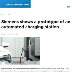 Siemens shows a prototype of an automated charging station